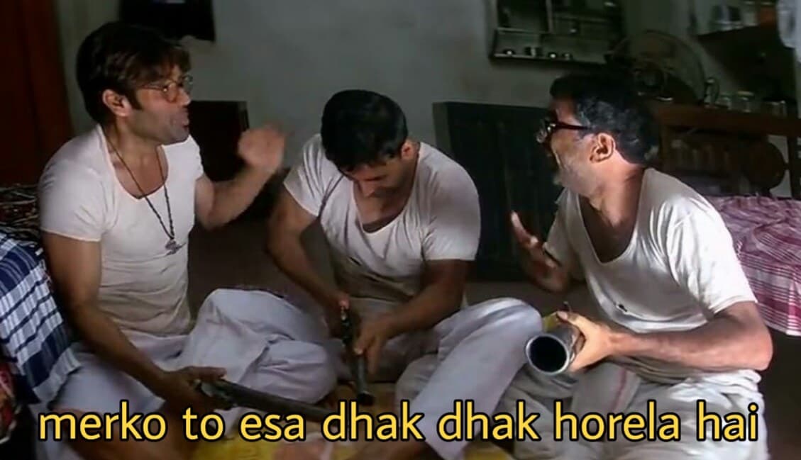 Merko to esa dhak dhak horela hai meme template