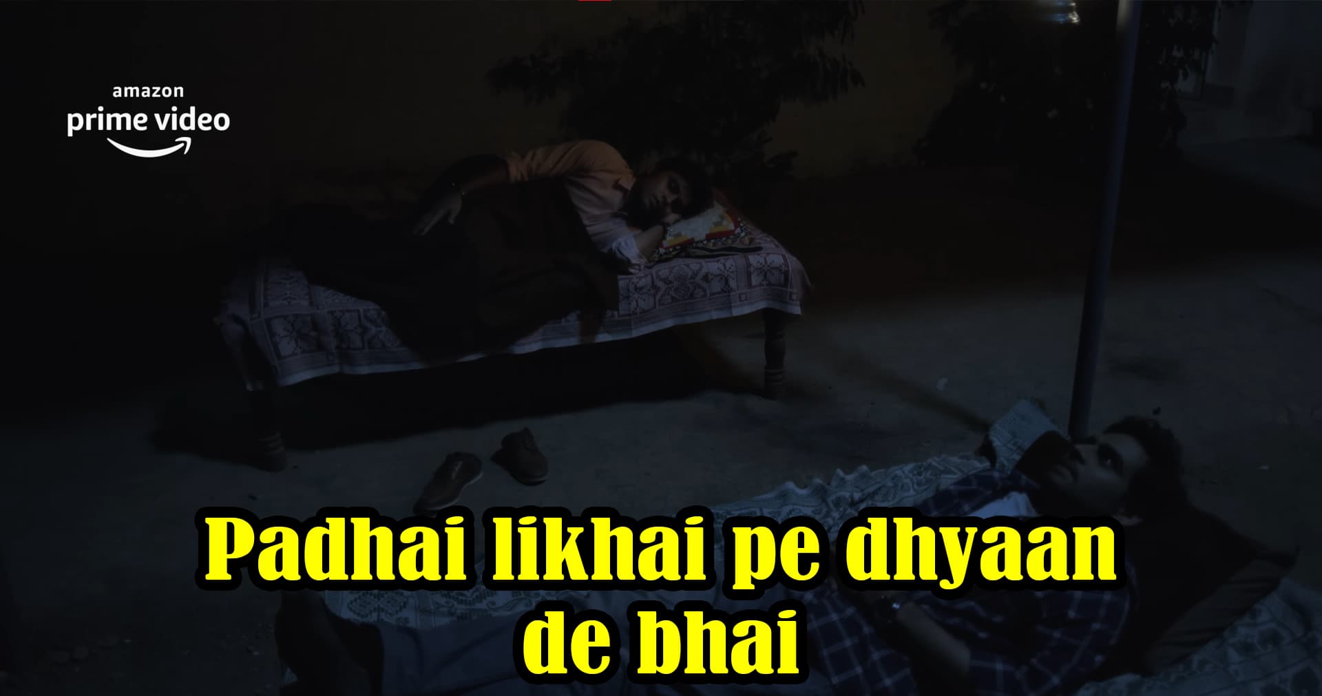 Padhai likhai pe dhyaan de bhai meme template